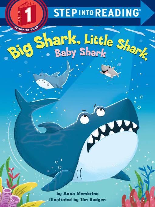 Title details for Big Shark, Little Shark, Baby Shark by Anna Membrino - Wait list